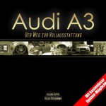 Audi A3: Der Weg zur Vollausstattung